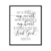 "May the Words Of My Mouth Psalm 19:14" Bible Verse Poster Print