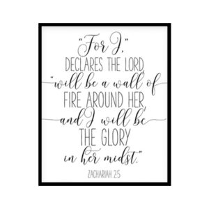 "I Will Be A Wall Of Fire Around Her, Zachariah 2:5" Bible Verse Poster Print