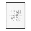 "It is Well with My Soul" Bible Verse Poster Print
