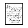 "She is clothed in strength and dignity, Proverbs 31:25" Bible Verse Poster Print