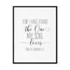 "I Have Found The One Whom My Soul Loves, Song Of Solomon 3:4" Bible Verse Poster Print