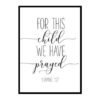 "For This Child We Have Prayed, 1 Samuel 1 27" Bible Verse Poster Print