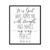"It Is God Who Arms Me With Strength, Psalm 18 32" Bible Verse Poster Print