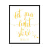 "Let Your Light Shine, Matthew 5:17" Bible Verse Poster Print