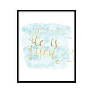 "He Is Risen Matthew 28:6" Bible Verse Poster Print