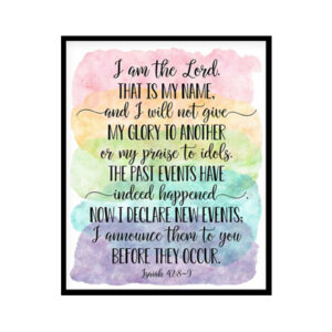 "I Am The Lord, Isaiah 42" Bible Verse Poster Print