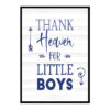 "Thank Heaven For Little Boys" Boys Nursery Poster Print