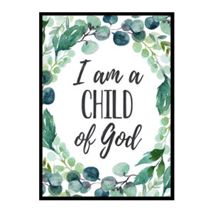 "I Am A Child Of God" Boys Nursery Poster Print