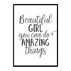 "Beautiful Girl You Can Do Amazing Thing" Girls Quote Poster Print