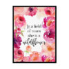 "In a field of roses she is a wildflower" Girls Quote Poster Print