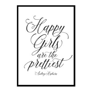 "Happy Girls are the Prettiest" Girls Quote Poster Print
