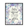 "Sisters Are Different Flowers" Girls Room Poster Print