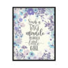 "Such A Big Miracle In Such A Little Girl" Girls Room Poster Print