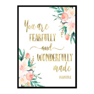 "You Are Fearfully And Wonderfully Made, Psalm 139:14," Girls Room Poster Print