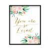 "You So Are Loved" Girls Room Poster Print