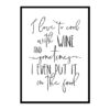 "I Love To Cook With Wine" Kitchen Wall Art Poster Print
