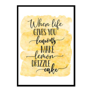 "When Life Gives You Lemons" Kitchen Wall Art Poster Print