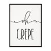 "Oh Crepe" Kitchen Wall Art Poster Print