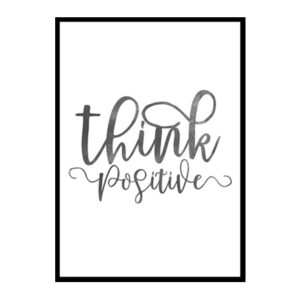 Think Positive, Minimalist Modern Art Poster Print