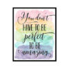 "You Don't Have To Be Perfect To Be Amazing" Childrens Nursery Room Poster Print