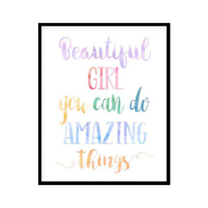 "Beautiful Girl You Can Do Amazing" Childrens Nursery Room Poster Print
