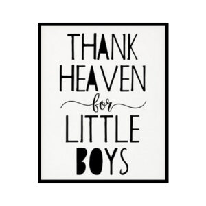 "Thank Heaven For Little Boys" Childrens Nursery Room Poster Print