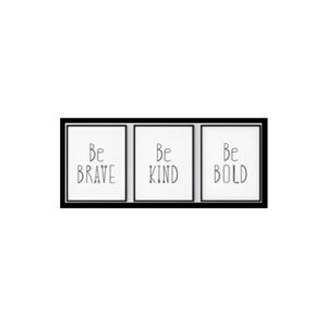 Set Of 3, "Be Bold Be Brave Be Kind" Childrens Nursery Room Poster Print