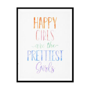 "Happy Girls Are The Prettiest Girls" Childrens Nursery Room Poster Print