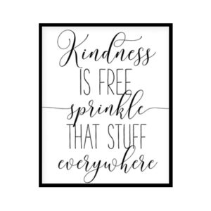 "Kindness Is Free Sprinkle" Childrens Nursery Room Poster Print