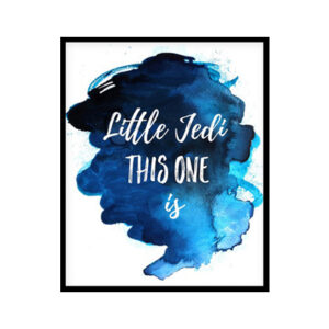 "Little Jedi This One Is" Childrens Nursery Room Poster Print