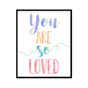 "You Are So Loved" Childrens Nursery Room Poster Print
