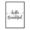 "Hello Beautiful" Quote Art Poster Print