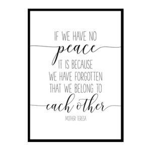 "If We Have No Peace" Quote Art Poster Print