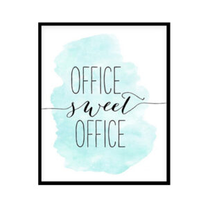 "Office Sweet Office" Quote Art Poster Print